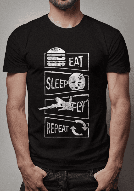 EAT SLEEP FLY REPEAT 