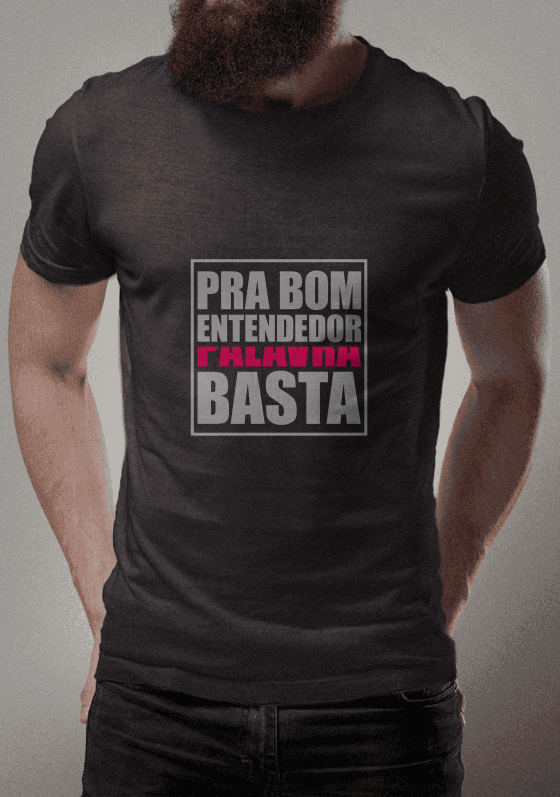 Nome do produto  "Pra bom entendedor meia palavra basta" - Camisa Personalizada
