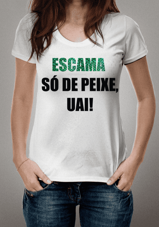 ESCAMA SÓ DE PEIXE, UAI!
