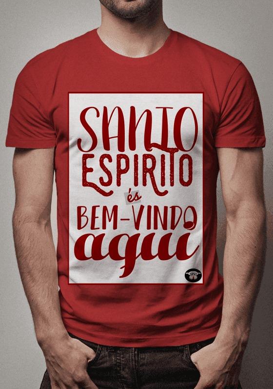 Espirito Santo es bem vindo aqui.