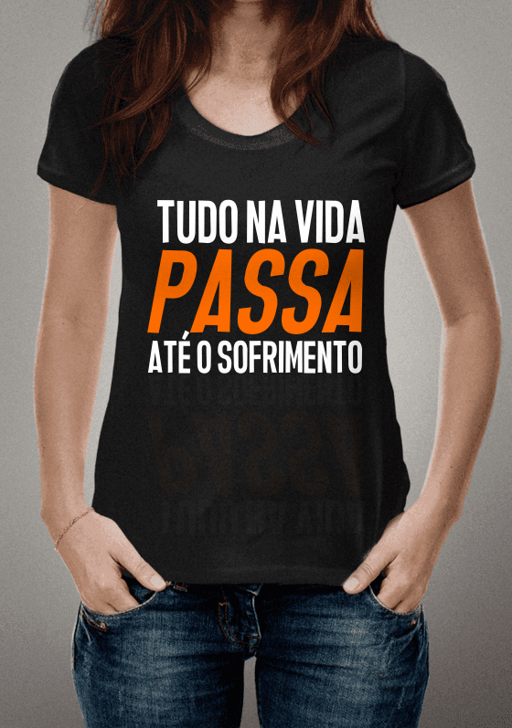 ESTAMPA TUDO NA VIDA PASSA
