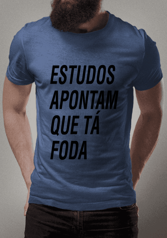 Estudos apontam que ta foda