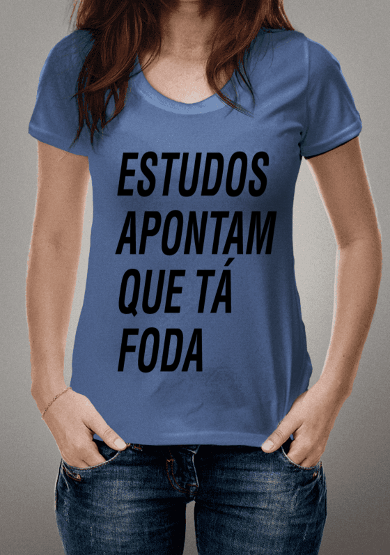Estudos apontam que ta foda