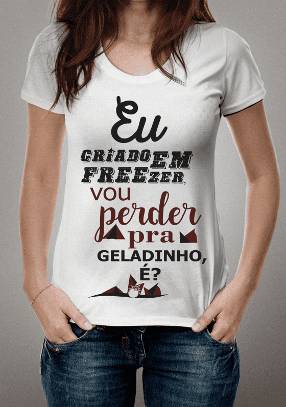 Eu, criado em freezer, vou perder pra geladinho, é?