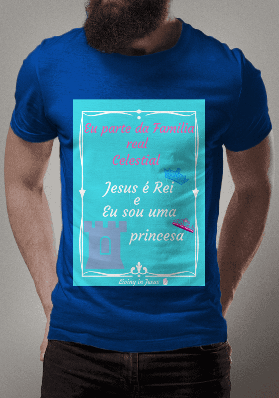 Nome do produto  Eu Faco parte da Familia Real Celestial
