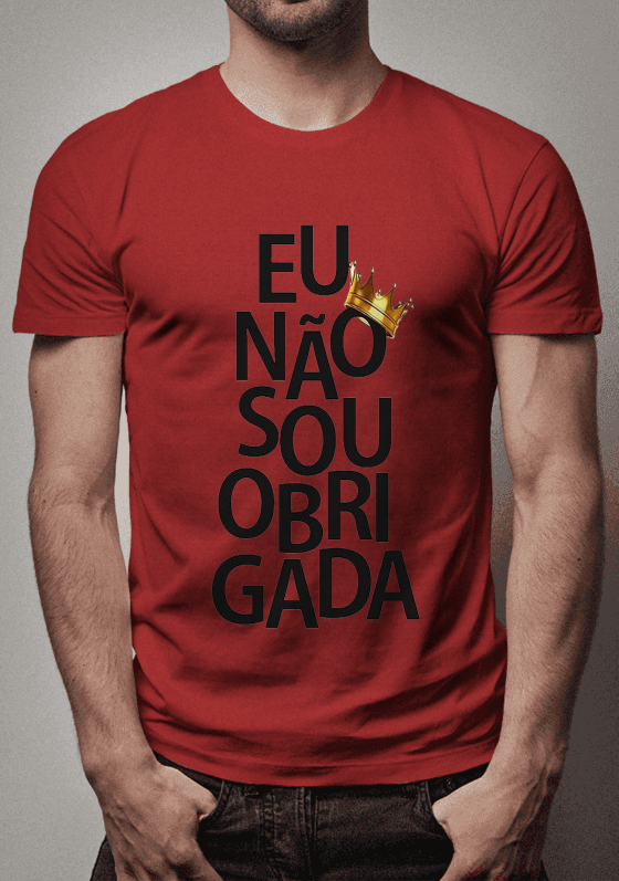 Nome do produto  Eu não sou Obrigada