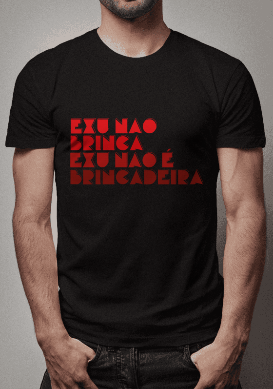 Nome do produto  Exu não é brincadeira!