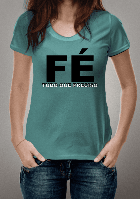 Nome do produto  FÉ - TUDO QUE PRECISO