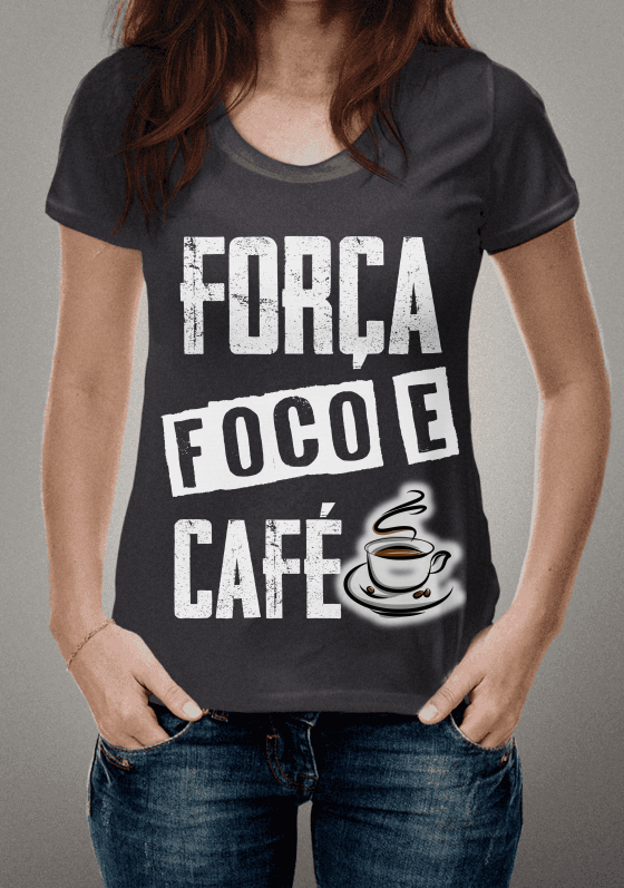 Nome do produto: FOCO FORÇA E CAFÉ