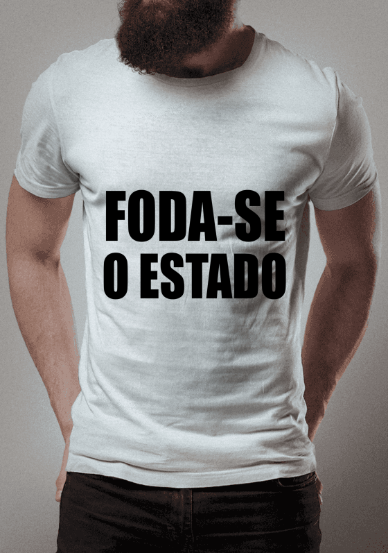 Nome do produto  FODA-SE O ESTADO