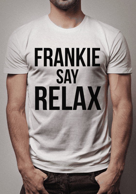 FRANKIE SAY RELAX - ROSS