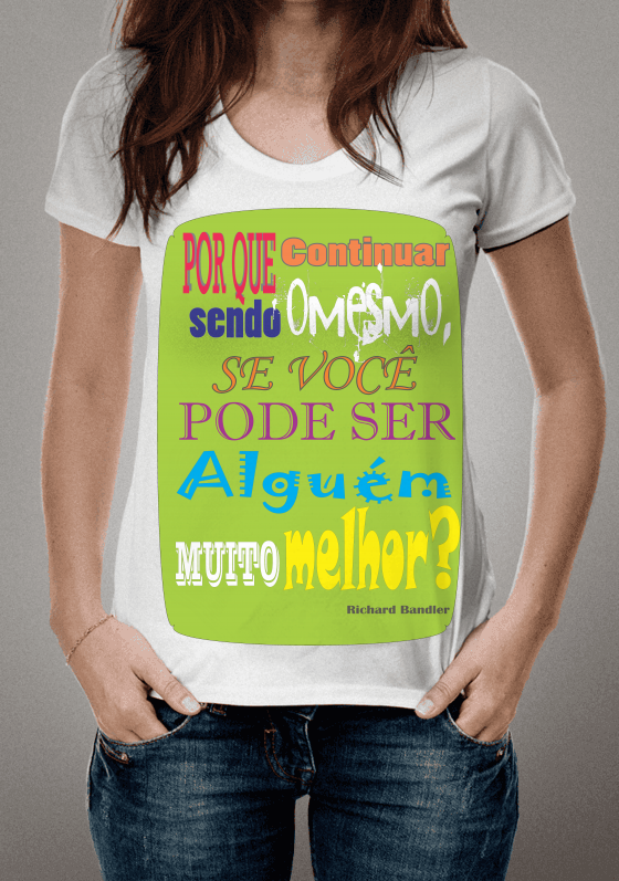 Nome do produto  Frase de Richard Bandler - Estampa Verde