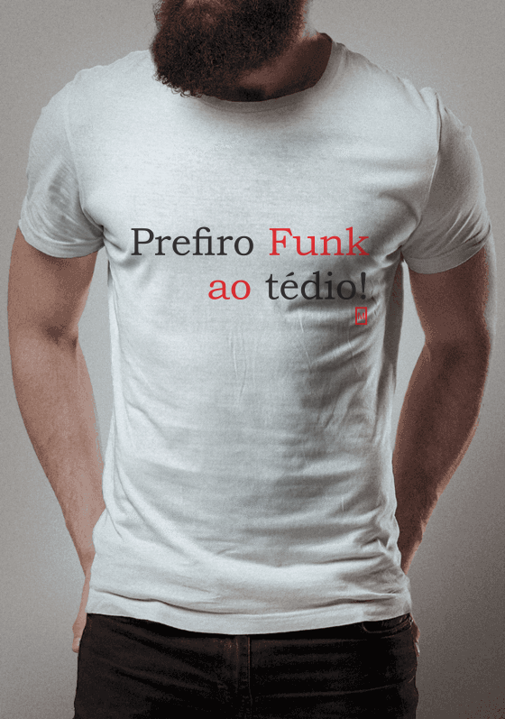 funk ao tédio!