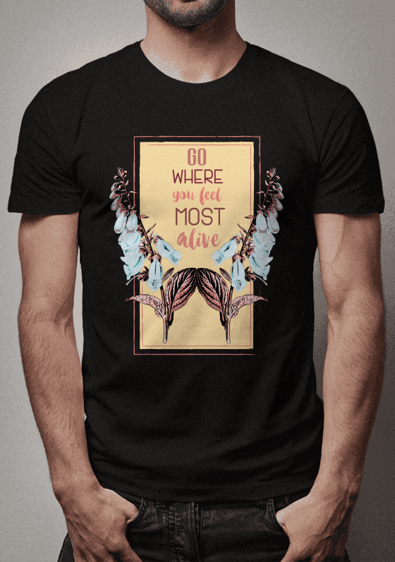 Nome do produto: Go where you feel most alive 