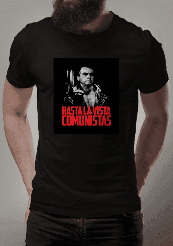 Nome do produto  Hasta La Vista Comunistas