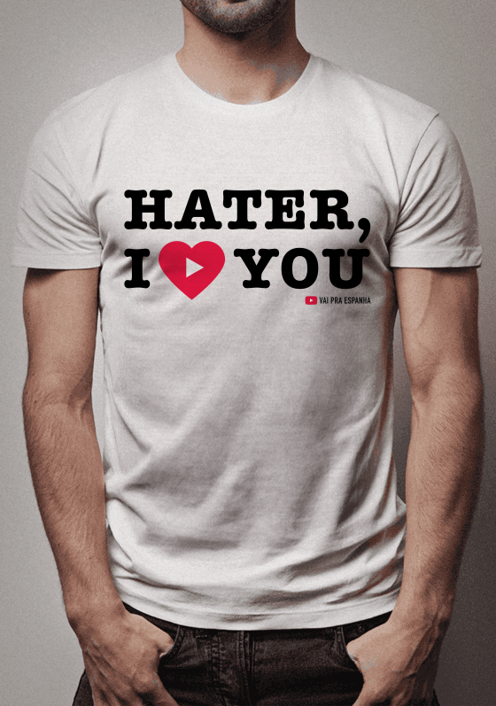 HATER, I LOVE YOU