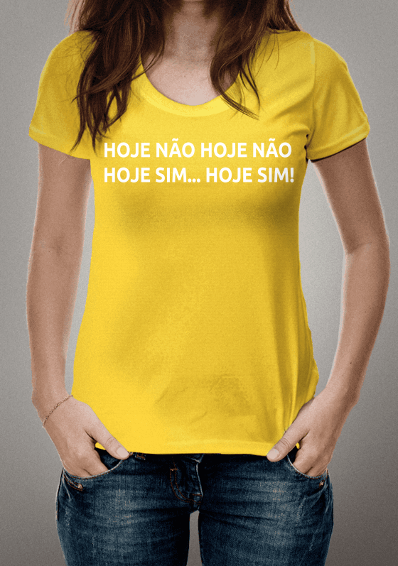 HOJENÃO HOJESIM