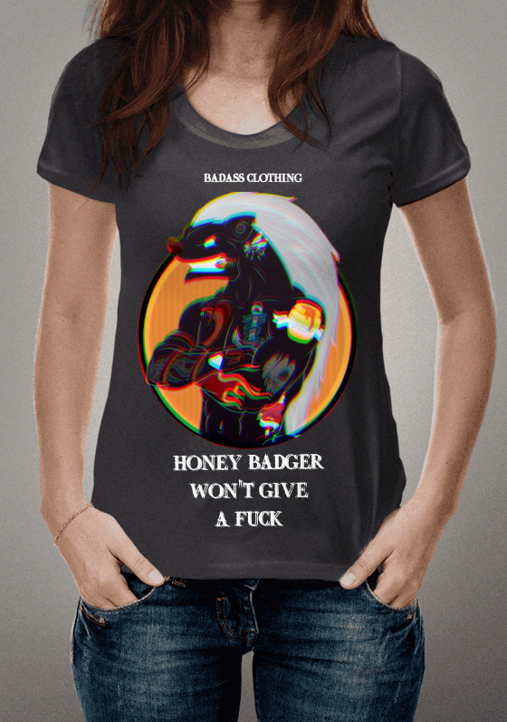 Nome do produto  Honey Badger Won't Give a F##k