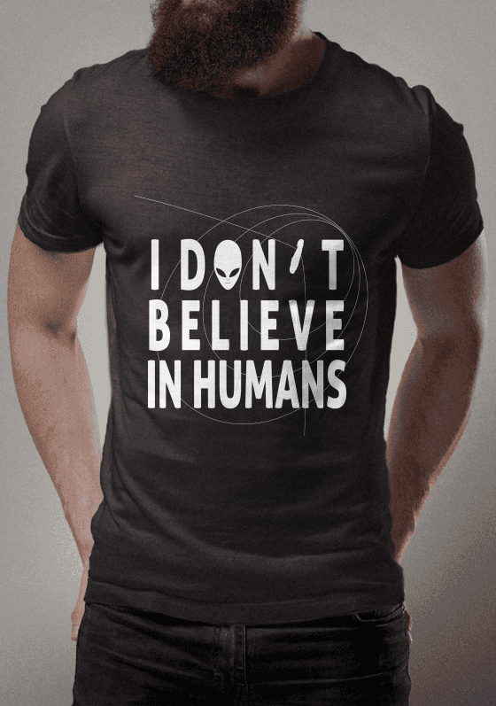 Nome do produto  I don't believe in humans
