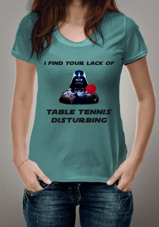 I Find Your Lack of Table Tennis Disturbing