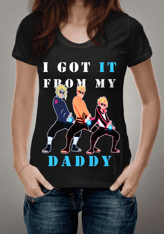 Nome do produto  I GOT IT FROM MY DADDY