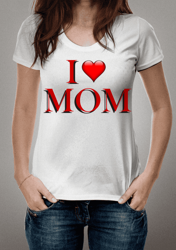 I LOVE MOM