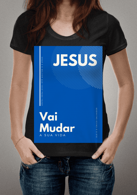 Jesus Vai Mudar a Sua Vida - Preta