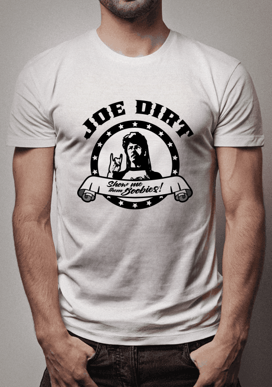 Nome do produto  Joe Dirt - Show me them Boobies!