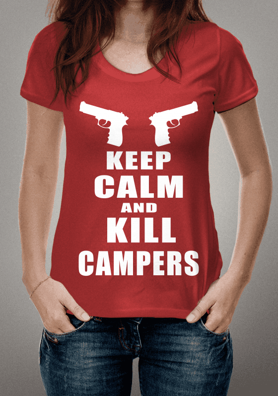 Nome do produto  Keep Calm and Kill Campers 