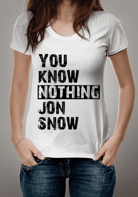 Nome do produto  Know Nothing GAME OF THRONES