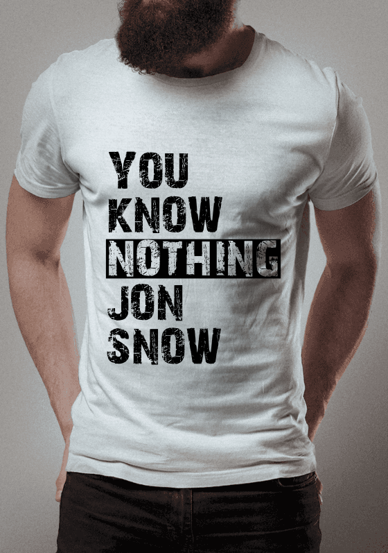 Nome do produto  Know Nothing GAME OF THRONES
