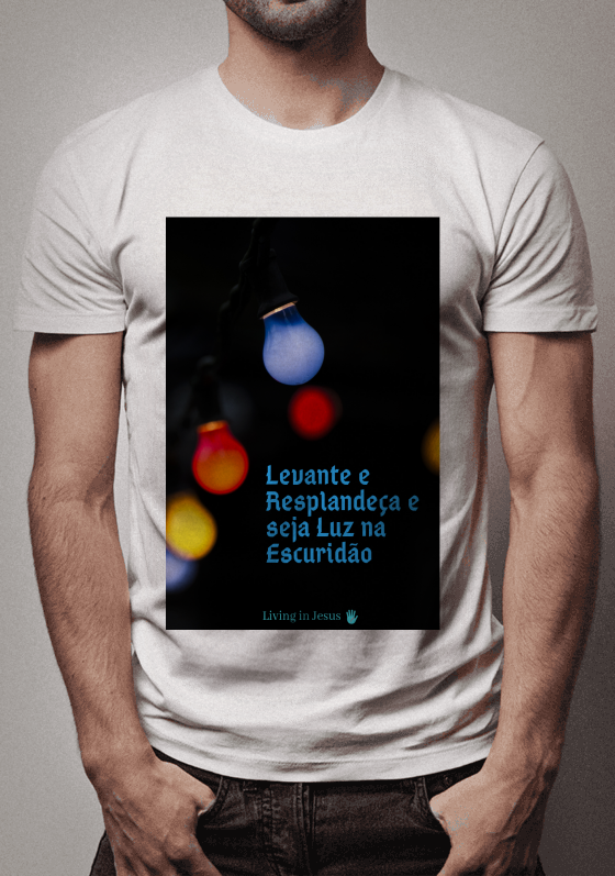 Nome do produto  Levante e Resplandeça e seja a luz na escuridao