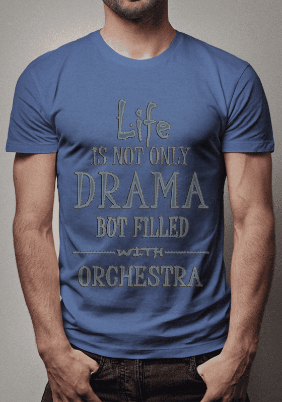 Nome do produto  life is not only drama but filled with orchestra