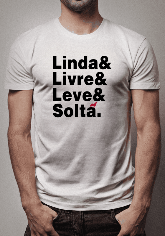 Nome do produto  Linda, livre, leve e solta