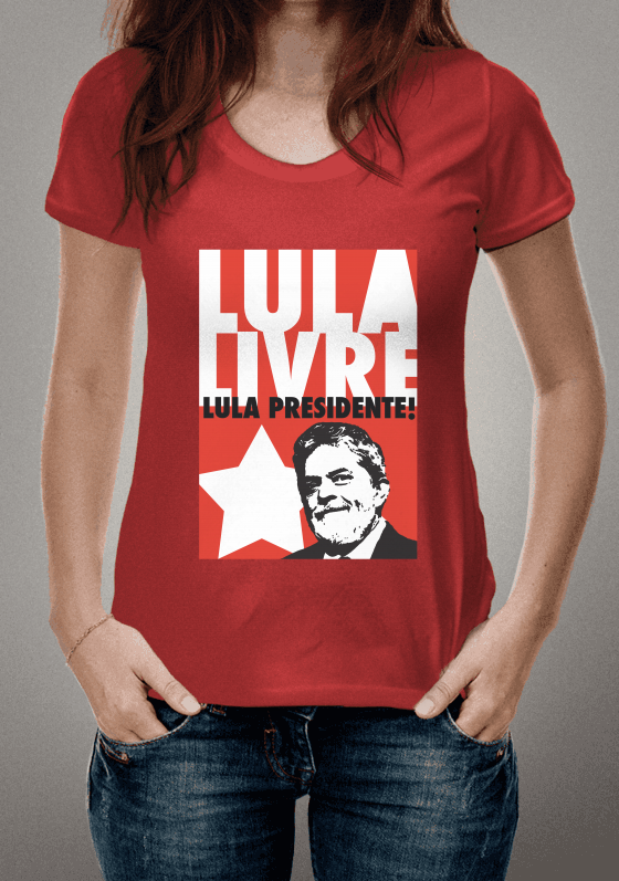 Lula Presidente! #LulaLivre