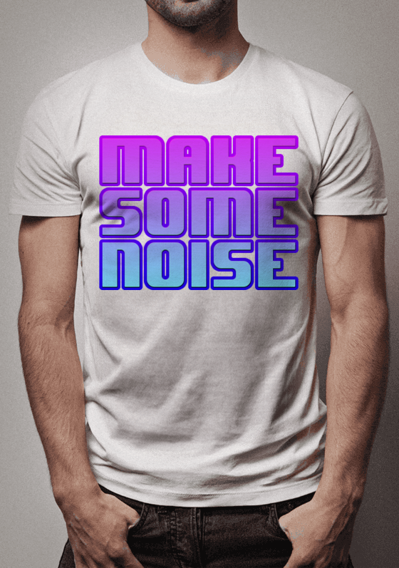 Nome do produto  Make Some Noise