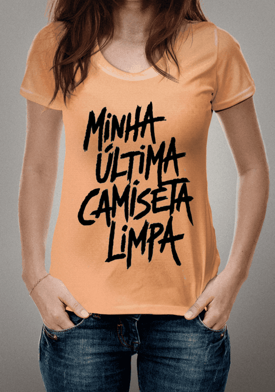 Nome do produto  minha ultima camiseta limpa 