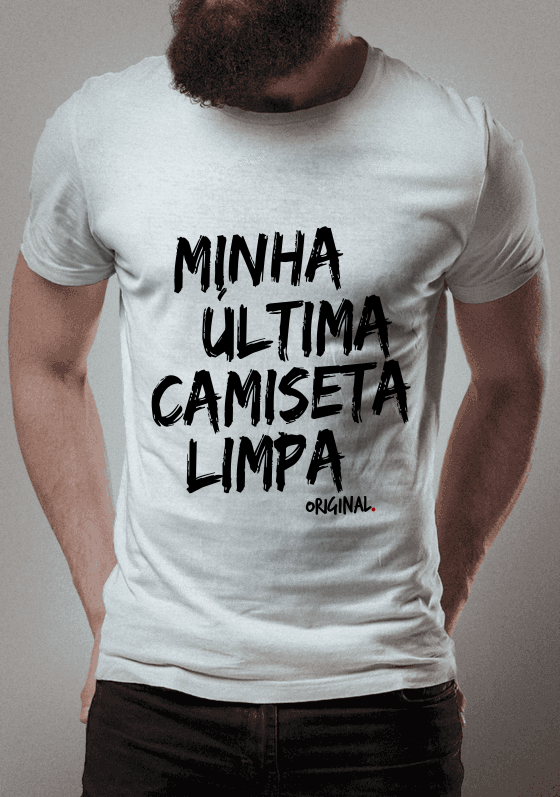 Nome do produto  Minha Última Camiseta Limpa
