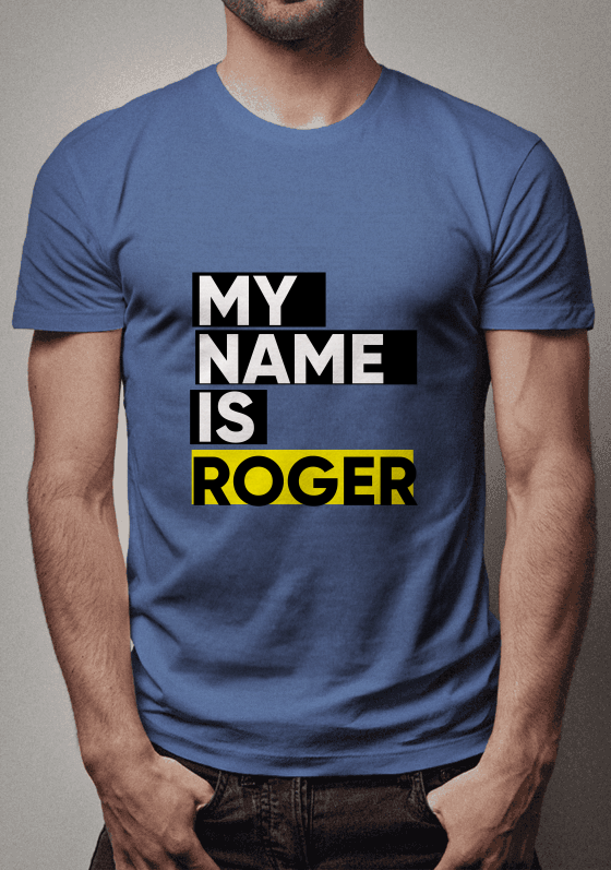 Nome do produto  MY NAME IS ROGER
