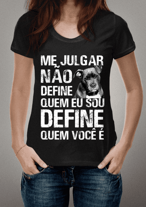 Nome do produto  Não Julgueis o Pitbull