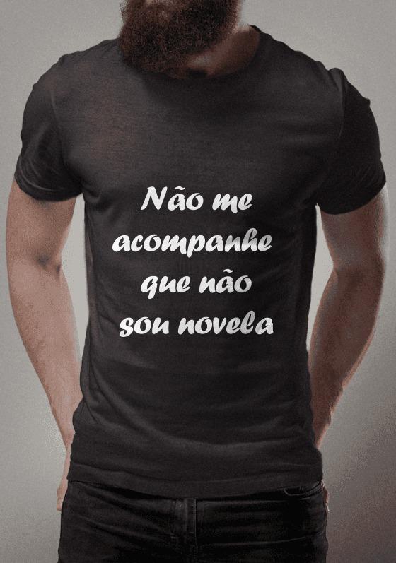 Não me acompanhe que não sou novela
