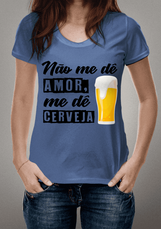 Não me dê amor, me dê cerveja