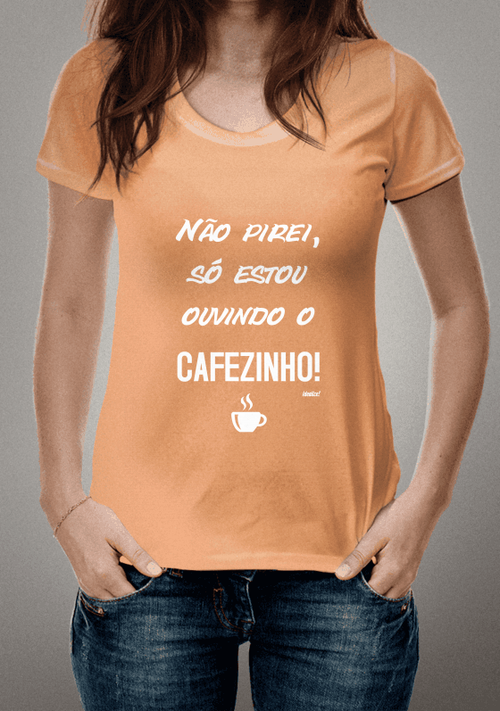 Não pirei, só estou ouvindo o Cafezinho!