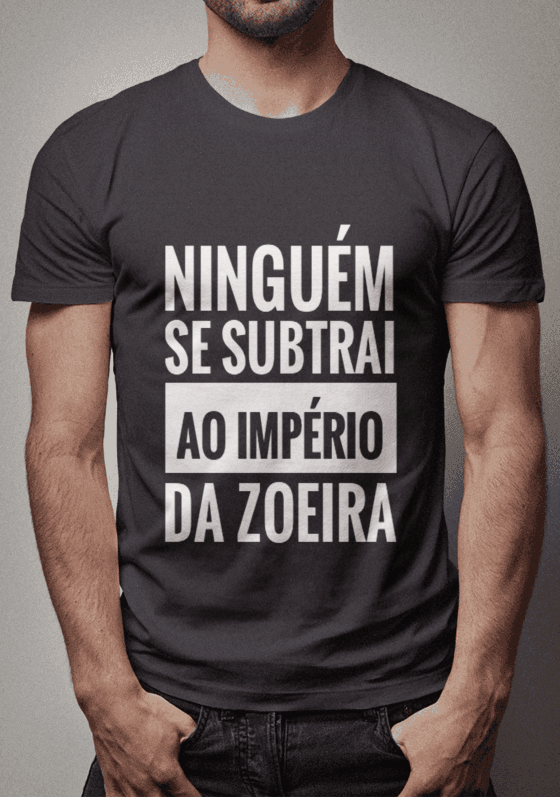 Nome do produto  Ninguém se subtrai ao império da zoeira