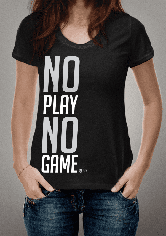 NO PLAY NO GAME