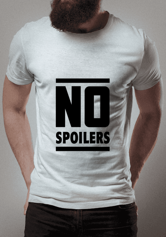 NO SPOILERS