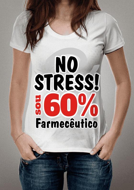 Nome do produto  No Stress Sou 60% Farmacêutico