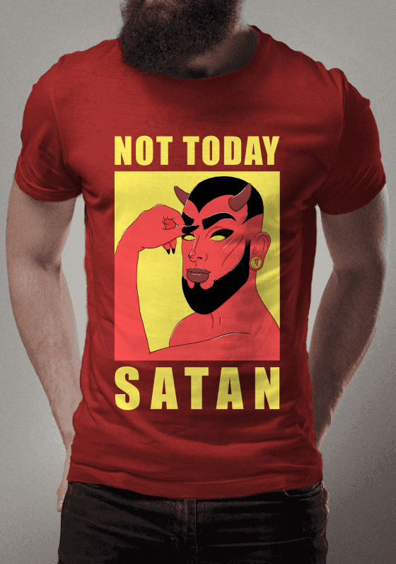 Nome do produto  NOT TODAY SATAN