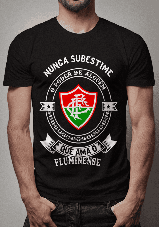 NUNCA SUBESTIME O PODER DE ALGUÉM QUE AMA O FLUMINENCE