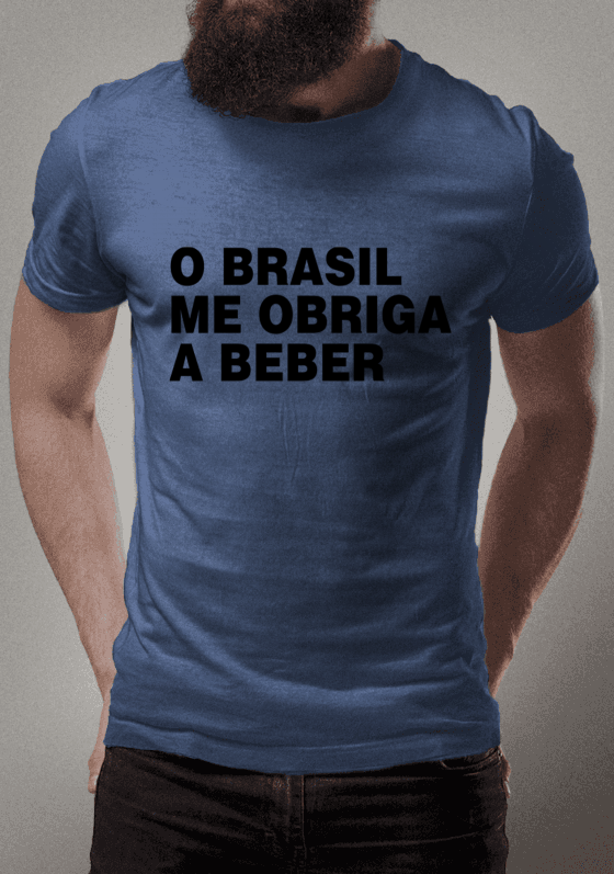 O Brasil me obriga a beber